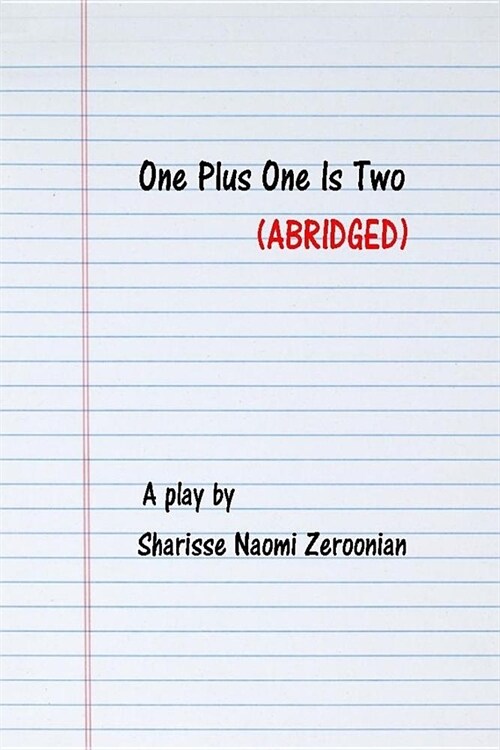 One Plus One Is Two (ABRIDGED VERSION) (Paperback)