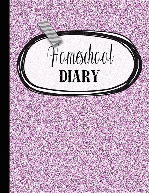 Homeschool diary: The comprehensive undated planner for home educators to plan and record the academic year in a personalised manner - P (Paperback)