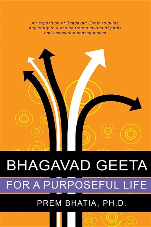 Bhagavad Geeta for A Purposeful Life (Paperback)