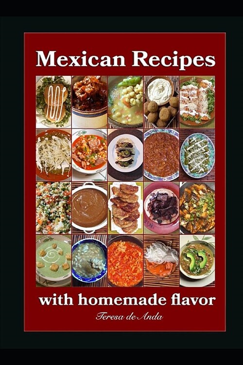 Mexican Recipes with homemade flavor (Paperback)