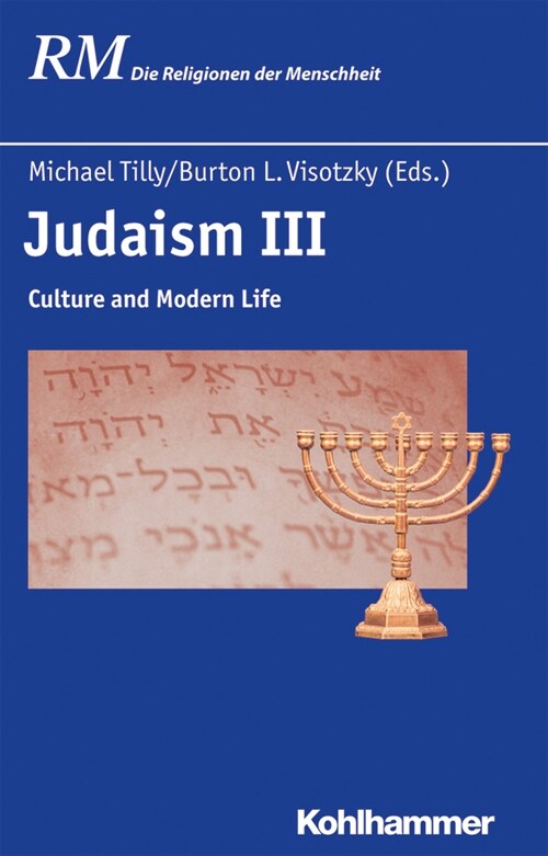 Judaism III: Culture and Modernity (Hardcover)