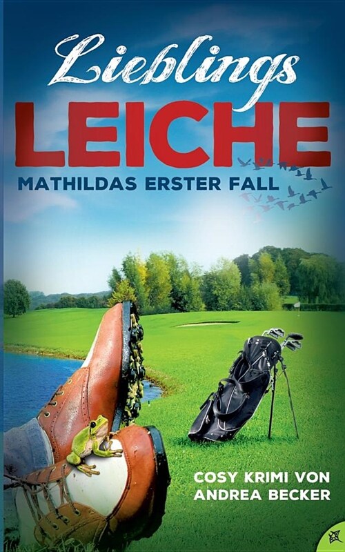 Lieblingsleiche: Tod auf dem Golfplatz (Paperback)