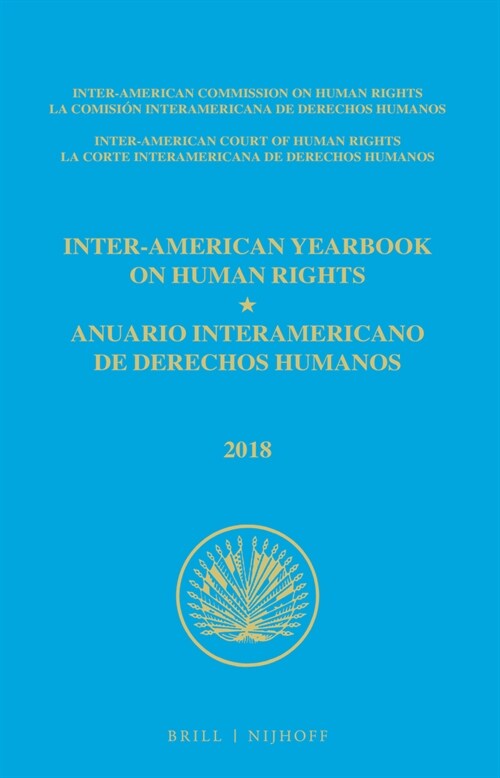 Inter-American Yearbook on Human Rights / Anuario Interamericano de Derechos Humanos, Volume 34 (2018) (3 Volume Set) (Hardcover)