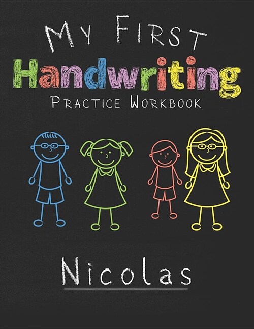 My first Handwriting Practice Workbook Nicolas: 8.5x11 Composition Writing Paper Notebook for kids in kindergarten primary school I dashed midline I F (Paperback)