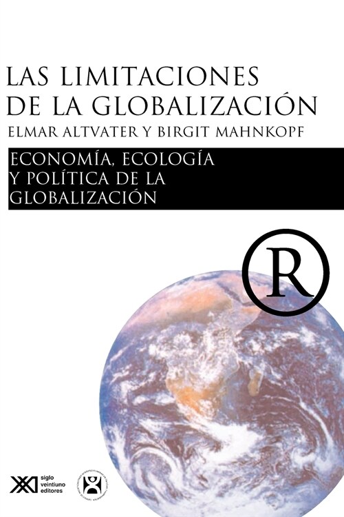 Las limitaciones de la globalizacion (Paperback)