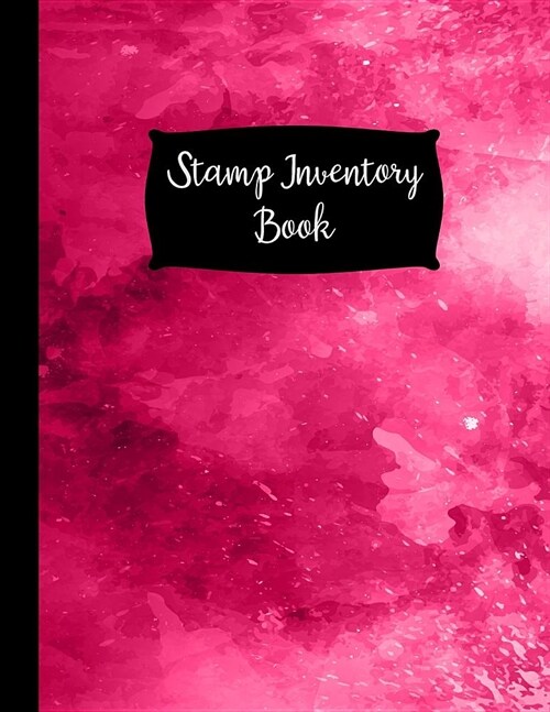 Stamp Inventory Book: Pink Stamp Collectors Inventory Log Book - 120 Pages - Stamp Cataloging Notebook (Paperback)