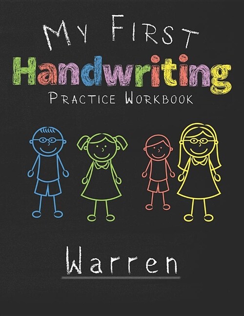 My first Handwriting Practice Workbook Warren: 8.5x11 Composition Writing Paper Notebook for kids in kindergarten primary school I dashed midline I Fo (Paperback)