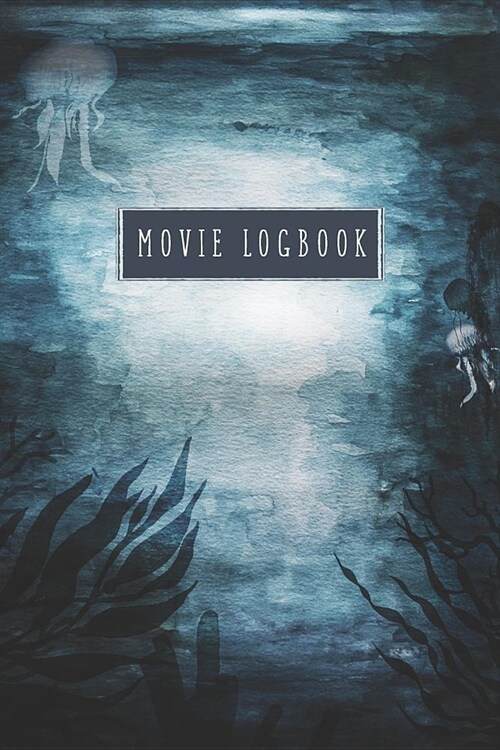 Movie Logbook: Film Tracker Journal (Paperback)