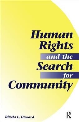 Human Rights And The Search For Community (Hardcover, 1)