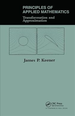 Principles Of Applied Mathematics : Transformation And Approximation (Hardcover)