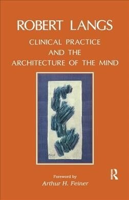 Clinical Practice and the Architecture of the Mind (Hardcover, 1)