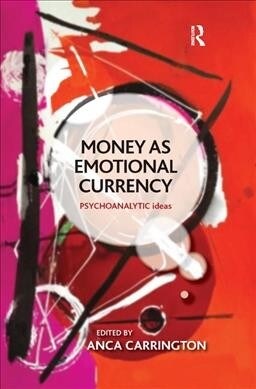 Money as Emotional Currency (Hardcover, 1)