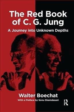 The Red Book of C.G. Jung : A Journey into Unknown Depths (Hardcover)