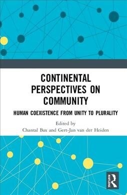 Continental Perspectives on Community : Human Coexistence from Unity to Plurality (Hardcover)