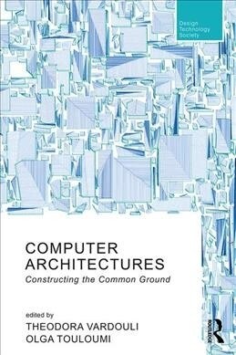 Computer Architectures: Constructing the Common Ground (Hardcover)