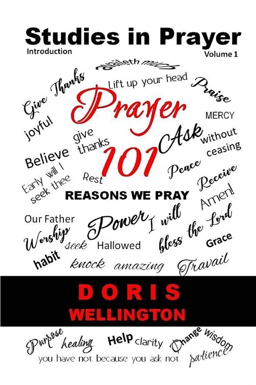 Prayer 101: 101 Reasons to Pray (Paperback)