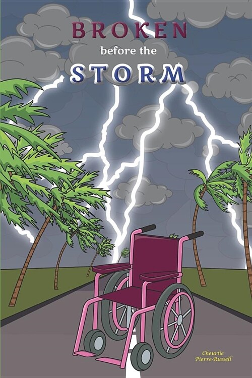 Broken Before The Storm (Paperback)