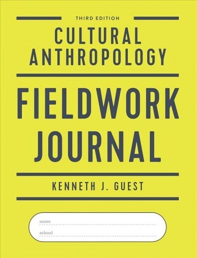 Cultural Anthropology Fieldwork Journal (Paperback, 3)