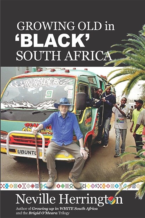 Growing Old in Black South Africa (Paperback)