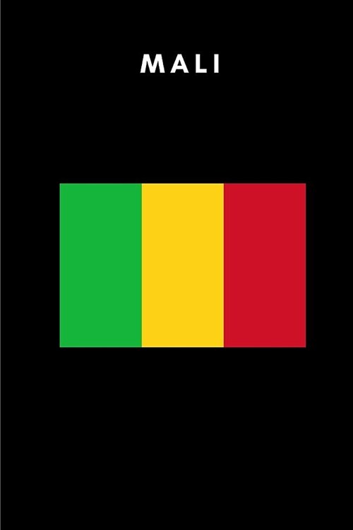 Mali: Country Flag A5 Notebook to write in with 120 pages (Paperback)