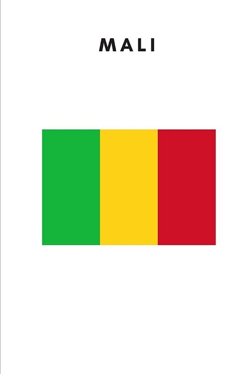 Mali: Country Flag A5 Notebook to write in with 120 pages (Paperback)