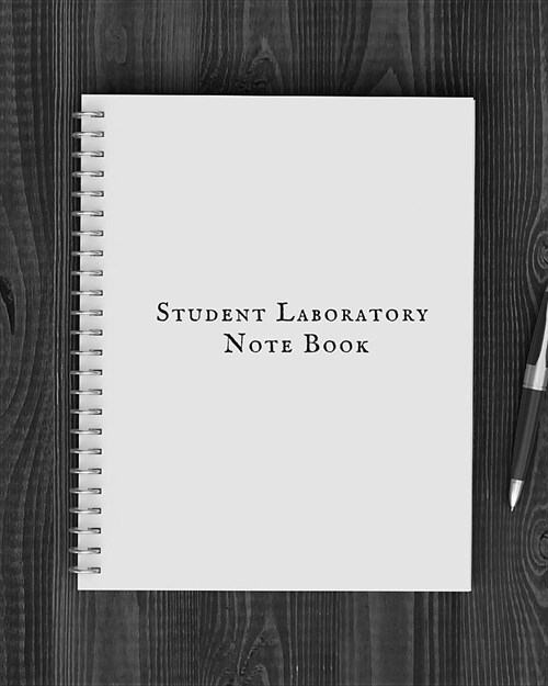 Student Laboratory Notebook: Lab Journal Notebook for Science Student Composition Book Student Graph Research Log Template (Paperback)