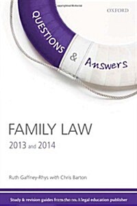 Questions & Answers Family Law 2013-2014 : Law Revision and Study Guide (Paperback, 7 Rev ed)