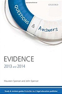 Questions & Answers Evidence 2013-2014 : Law Revision and Study Guide (Paperback, 8 Rev ed)