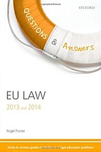 Q & A Revision Guide EU Law 2013 and 2014 (Paperback)