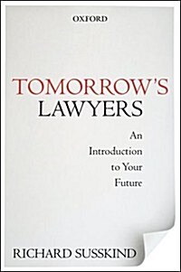 Tomorrows Lawyers : An Introduction to Your Future (Paperback)