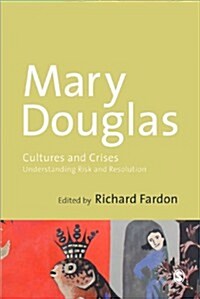 Cultures and Crises : Understanding Risk and Resolution (Paperback)