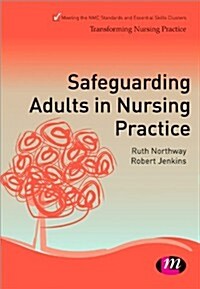 Safeguarding Adults in Nursing Practice (Paperback)