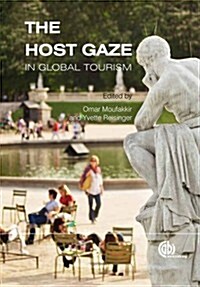 Host Gaze in Global Tourism, The (Hardcover)