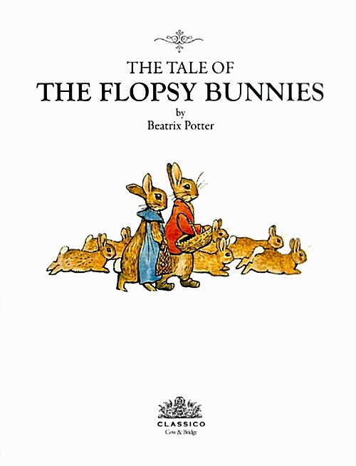 [중고] The Tale of Flopsy Bunnies 플롭시 버니 이야기