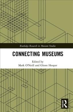 Connecting Museums (Hardcover, 1)