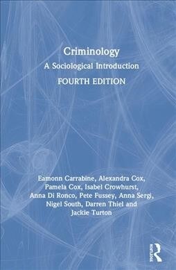 Criminology : A Sociological Introduction (Hardcover, 4 ed)