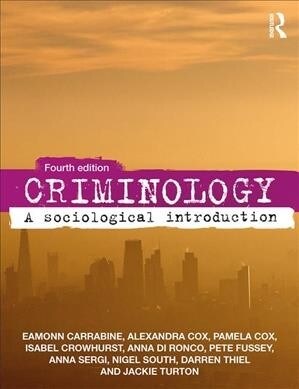 Criminology : A Sociological Introduction (Paperback, 4 ed)