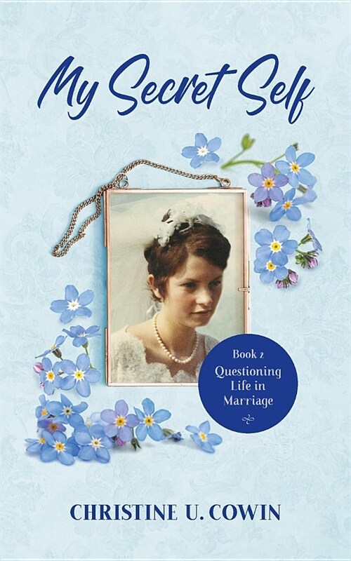 My Secret Self - Book 2: Questioning Life in Marriage (Paperback)