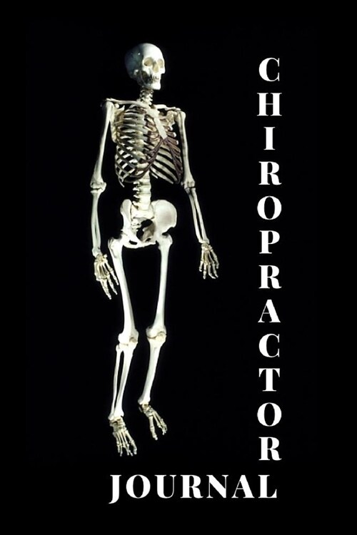 Chiropractor Journal: 6x9 Blank Lined Diary Notebook (Paperback)