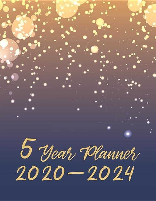 5 Year Planner 2020-2024: 60 Month Yearly Planner Monthly Calendar (Paperback)