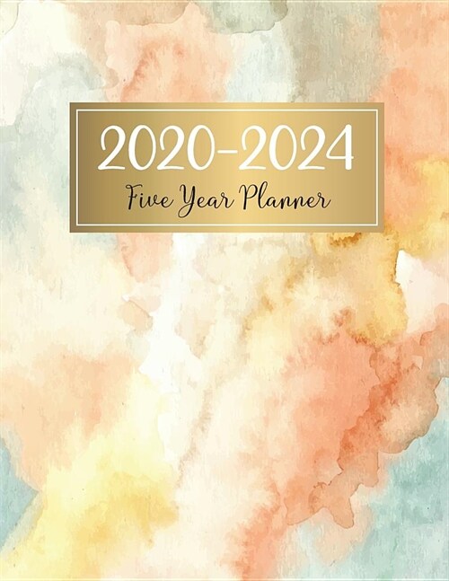 2020-2024 Five Year Planner: Water Color Stain Cover - 5 Year Monthly Appointment Calendar with Holiday - 2020-2024 Five Year Schedule Organizer Ag (Paperback)