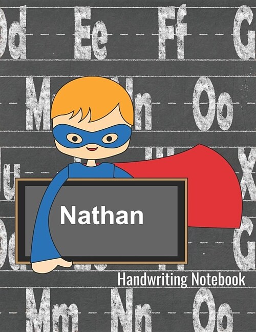 Handwriting Notebook Nathan: Personalized Writing Practice Book - Alphabet Letters Journal with Dotted Lined Sheets for K-3 Grade Students (Paperback)