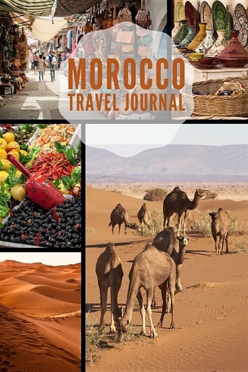 Morocco Travel Journal: 6x9 Memory Diary Notebook (Paperback)