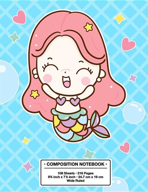 Composition Notebook: Back to School Cute Smiling Mermaid Kawaii Style Wide Rule Lined Book (Paperback)