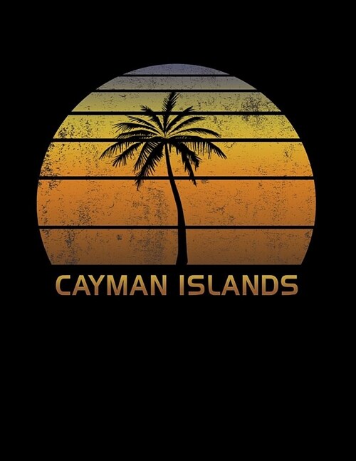 Cayman Islands: Notebook Lined College Ruled Paper For Taking Notes. Stylish Journal Diary 8.5 x 11 Inch Soft Cover. For Home, Work Or (Paperback)