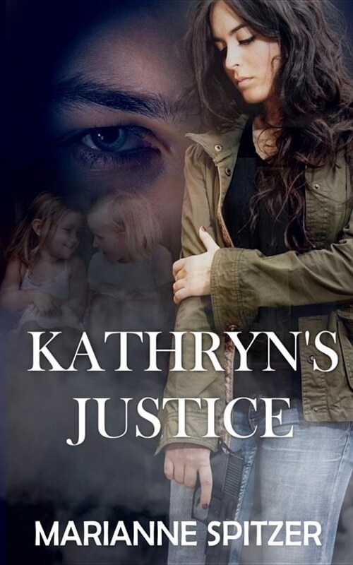 Kathryns Justice (Paperback)