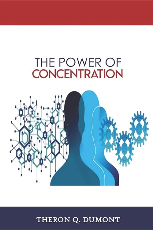 The Power Of Concentration (Paperback)