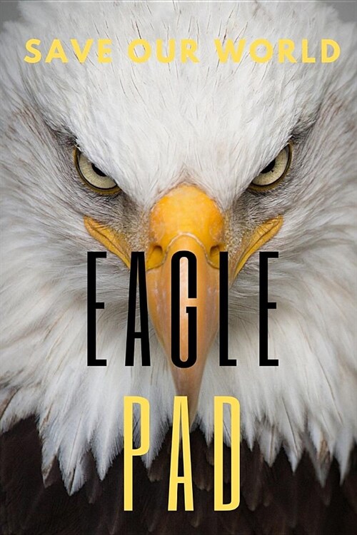 Eagle Pad: 150 pages, Half Wide Ruled / Half Blank, hardy durable Matte cover. (Paperback)