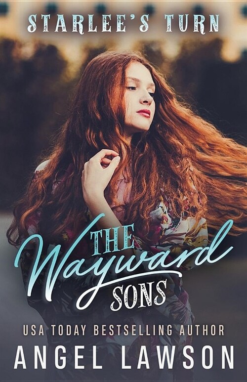 The Wayward Sons: Starlees Turn (Paperback)