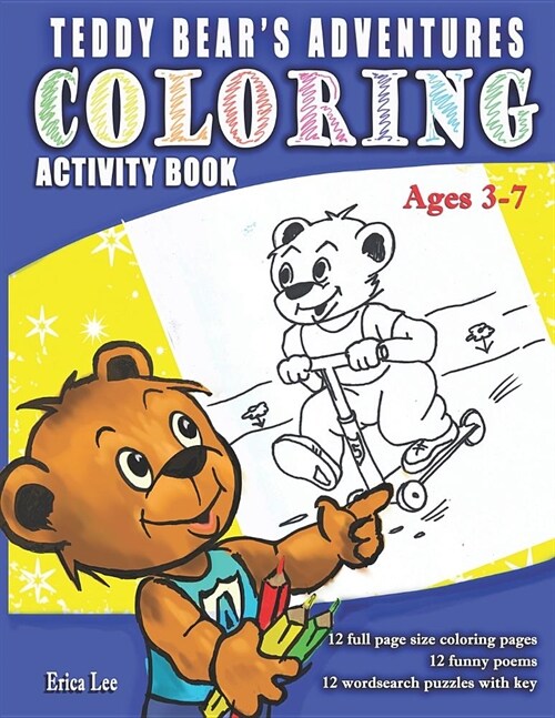 Coloring Activity Book: Teddy Bears Adventures. Ages 5-10 Coloring book for Boys, Girls, Word Search Puzzles, ... book for kids ages 5-8, 9-1 (Paperback)